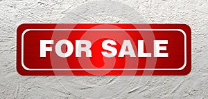 For Sale Sign on Red Color Board