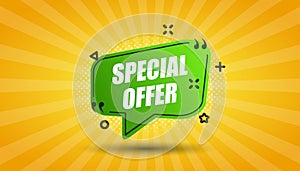 Sale of special offers. Bubble speech ad with a green label for an advertising campaign - vector