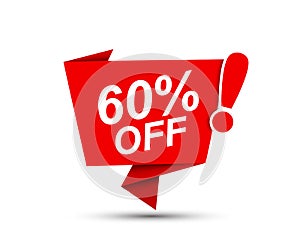 Sale of special offers. Discount with price 60. Bubble speech ad with a red label for an advertising campaign - vector