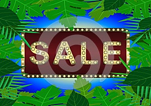 Sale Summer. Sign `sale` of light bulbs, surrounded by foliage.