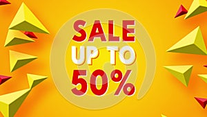 Sale Up To 50 Percent on yellow Orange Animated Background With flying Triangular Shapes or paper origami 3d arrow. 50% Discount