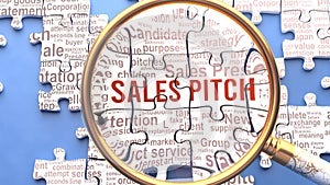 Sales pitch and related ideas on a puzzle pieces. A metaphor showing complexity of Sales pitch analyzed with a help of a