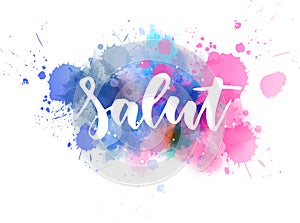 Salut lettering calligrpahy photo