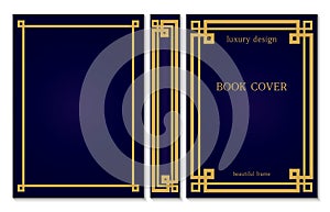 Sample design of the hardcover and spine of the book. Gold frames on a dark blue background. Border to be printed on the covers of