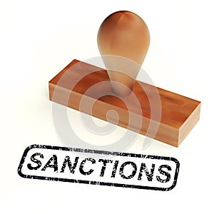 Sanctions Stamp Means Embargo Agreement Approval To Suspend Trade - 3d Illustration