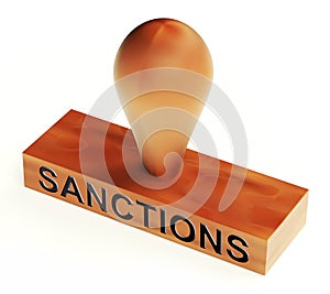 Sanctions Stamp Means Embargo Agreement Approval To Suspend Trade - 3d Illustration