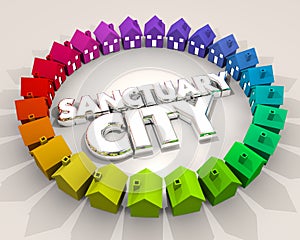 Sanctuary City Safe Place Area Neighborhood Immigration 3d Illus