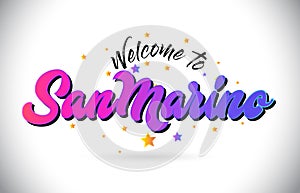 SanMarino Welcome To Word Text with Purple Pink Handwritten Font and Yellow Stars Shape Design Vector