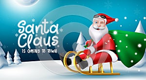 Santa claus christmas vector design. Santa is coming to town text with character riding in sled and holding gift bag element.