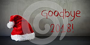 Santa Claus Hat, Text Goodbye 2018, Concrete Background