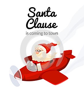 Santa Claus is piloting a plane. Santa came to town by airplane