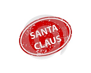 Santa Claus stamp vector texture. Rubber cliche imprint. Web or print design element for sign, sticker, label