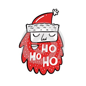 Santa face and Ho ho ho lettering phrase. Hand drawn vector art illustration.