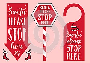 Santa please stop here sign, door hanger, hat and socks, vector design elements for Christmas cards photo