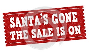Santa`s gone the sale is on grunge rubber stamp