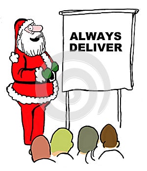 Santa says 'Always Deliver'