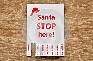 Santa Stop Here on paper notice and tear off feedbac