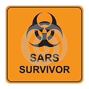 Sars survivor traffic sign