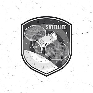 Satellite logo, badge, patch. Vector. Concept for shirt, print, stamp, overlay or template. Vintage typography design