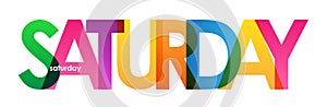 SATURDAY colorful overlapping letters banner