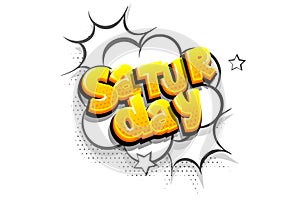 Saturday comic text speech bubble pop art