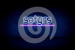 Satyrs - blue neon announcement signboard