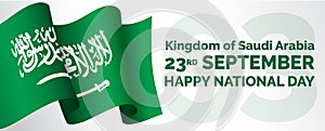 Saudi National Day 93. 23rd September. Kingdom of Saudi Arabia flag