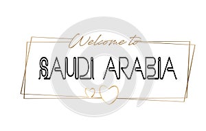 SaudiArabia  Welcome to text Neon lettering typography. Word for logotype, badge, icon, postcard, logo, banner Vector Illustration photo