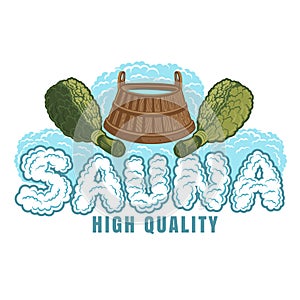 Sauna word from steam under wooden tub between oak besoms. Color vector illustration