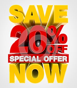 SAVE 20 % OFF SPECIAL OFFER  NOW illustration 3D rendering