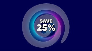 Save 25 percent off. Sale Discount offer price sign. Vector