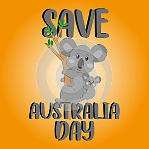 Save Australia Day- text with cute koalas with eucalyptus tree.