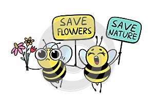 Save the bees - funny bees drawing. Illustration with cute cartoon bees and signboards.