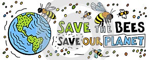 Save the bees and our planet. World bee day. International event.