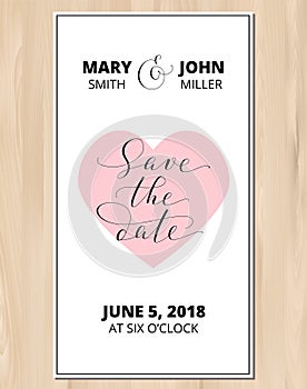 Save the date card with heart on vector wood background. Hand written custom calligraphy.