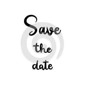 Save the date hand lettering on white background