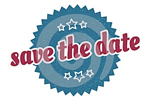 save the date sign. save the date vintage retro label.