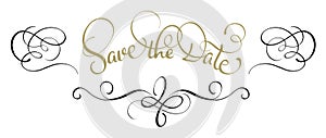 Save the date text in frame on white background. Calligraphy lettering Vector illustration EPS10