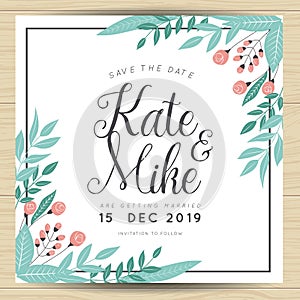 Save the date, wedding invitation card with hand drawn wreath flower template. Flower floral background.