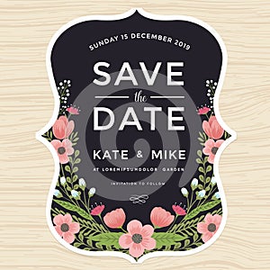 Save the date, wedding invitation card with hand drawn wreath flower template. Flower floral background.