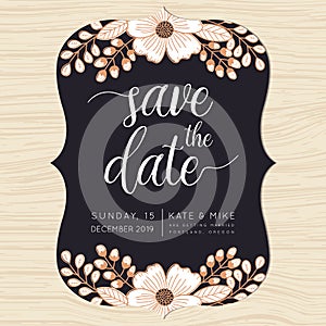 Save the date, wedding invitation card template with flower floral background.