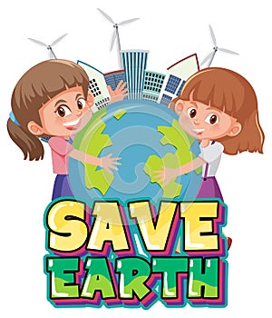 Save earth banner design with two girls hugging earth globe