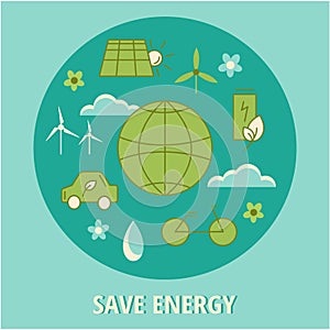 Save energy. Vector flat illustration of planet earth and energy conservation. Environment icons. Preserve nature. Save world.