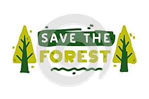 Save the Forest Ecology Badge and Green Eco Label or Sticker Vector Template