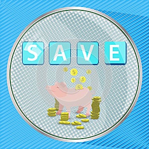 Save money button concept. illustration