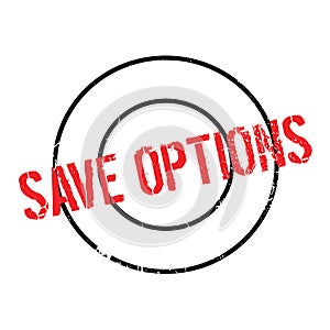 Save Options rubber stamp