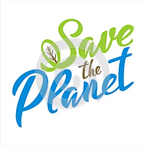 Save the Planet lettering icon. Ecological design. Recycled eco zero waste lifestyle. Recycle Reuse Reduce concept