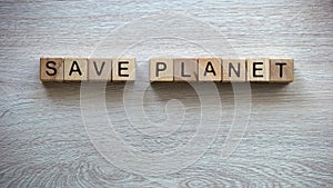 Save planet phrase made of cubes, ecological problems, environment pollution