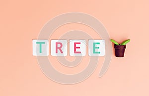 Save Tree Letter with plant tree for Ecology and Earth day concept