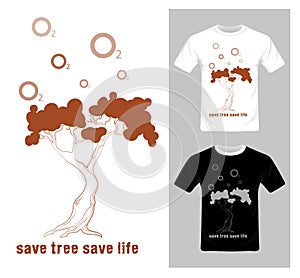 Save tree save life concept - T-shirt graphic design vector